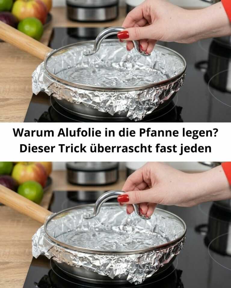Warum Alufolie in die Pfanne legen? Dieser Trick überrascht fast jeden